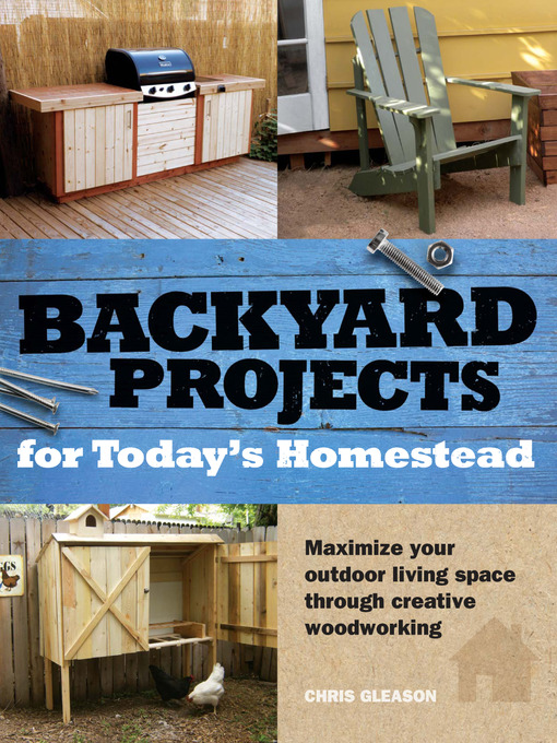 Backyard Projects for Today's Homestead (eBook)